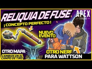APEX LEGENDS | OTRO NERF A WATTSON | RELIQUIA DE FUSE | NUEVOS CAMBIOS | PAXROMANO