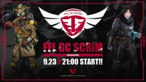 【Apex Legends】FFL GC SCRIM