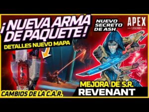 APEX LEGENDS TEMPORADA 11 | NUEVA ARMA DE PAQUETE | SECRETO DE ASH | DETALLES DE C.A.R. SMG