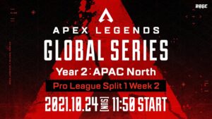 Apex Legends Global Series Year 2：APAC North【Pro League Split 1 Week 2】
