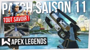Apex Saison 11 : Notes de Patch OFFICIELLES & Gameplay Saison 11 (Wattson OP) !