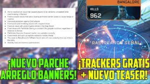 ¡NUEVO PARCHE! + ¡TRACKERS GRATIS Y NUEVO TEASER GAEA! APEX LEGENDS