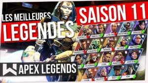 Tuto Apex :  Les Meilleures Légendes (META) de la Saison 11 !
