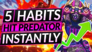 5 HABITS of EVERY PREDATOR - EASILY RANK UP - 5 INSANE TIPS - Apex Legends Guide