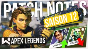 APEX SAISON 12 : PATCH NOTES OFFICIELLES (Buff Crypto, Tapstrafe, Olympus, Flatline Nerf, Ranked..)