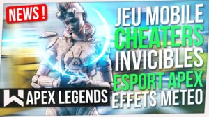 Apex News : Sortie Version Mobile, Cheater Invicible, Esport Annulé, Nouvelle Arme Energétique...