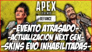 ¡Noticias de ultimo momento! Next gen, Aniversario atrasado, skins evo ¡Y mas! Apex Legends DEFIANCE