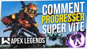 Apex : La MEILLEURE Légende pour PROGRESSER VITE !