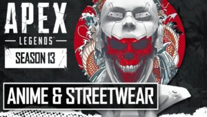 Apex Anime + Streetwear Crossover Events Upcoming - Season 13