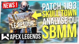 Apex News : Patch 1.93, Retour Skull Town, Mode Solo Ranked et Analyse SBMM !