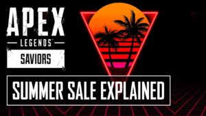 Apex Legends Upcoming "Summer Sale" Event Incoming - Season 13