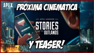 ¡Próximo Stories from the outlands y Teaser actualizacion de mapa! Apex Legends