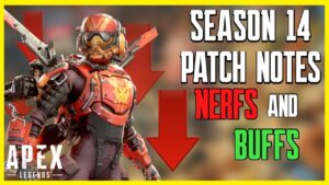 Apex Legends Season 14 Patch Notes (Nerfs and Buffs)