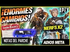 TREMENDOS NERFS Y BUFFS NOTAS DEL PARCHE / APEX LEGENDS