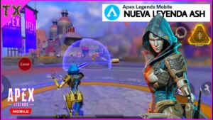 APEX LEGENDS MOBILE ASÍ ES LA NUEVA LEYENDA ASH *HABILIDADES* y MAS INFORMACIÓN | TX SAMURAI