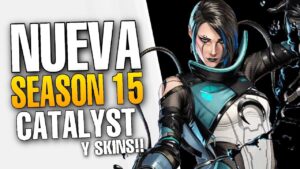 APEX LEGENDS: CATALYST Y LA NUEVA SEASON 15! - ¿EL MEJOR PASE DE BATALLA? + EL NUEVO MAPA!! | BTF