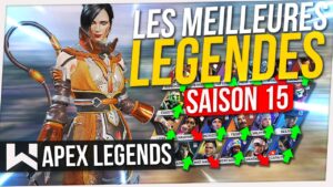 Tuto Apex : Les MEILLEURES LÉGENDES (Meta) de la Saison 15 !