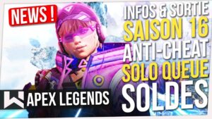 Apex News : Infos Saison 16, Nouvel Anti-Cheat, Soldes, Solo Q, Leaks...