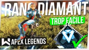 APEX : COMMENT FINIR LE RANG DIAMANT FACILEMENT !