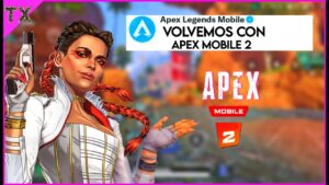 APEX LEGENDA MOBILE  RE LANZAMIENTO ¿NUEVO APEX MOBILE 2? NO ES EL FINAL | TX SAMURAI