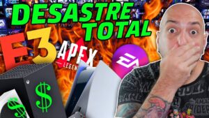 Todo mal con XBOX, PLAYSTATION y el E3 🔥 Apex Legends CIERRA 🔥 Electronic Arts APESTA 🔥 PS PLUS