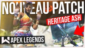 Apex : NOUVEAU PATCH ! Héritage Ash, Skins Bikini & Gratuits, Nouveau LTM...