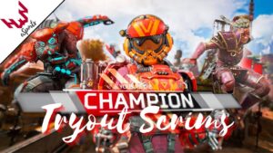HWN tryouts scrims #2 | Apex Legends