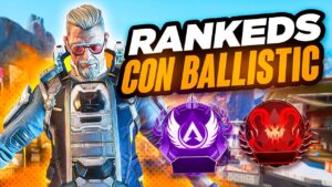 DOMINANDO LAS RANKEDS con BALLISTIC LA NUEVA LEYENDA en APEX LEGENDS