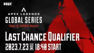 Apex Legends Global Series Year 3:Last Chance Qualifier