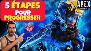 Les 5 ÉTAPES pour PROGRESSER rapidement sur Apex Legends