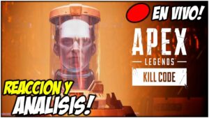 Apex Legends | Kill code Part 4 Y FINAL | ANALISIS y REACCION