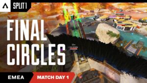 Final Circles | EMEA Pro League Split 1 Match 1 Ft. (E6, 40%Worse, aNc) | Apex Legends