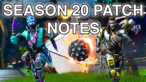 Season 20 PATCH NOTES Apex Legends Official