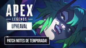 PATCH NOTES: Todas as MUDANÇAS da Nova Season "DESORDEM" de Apex Legends!