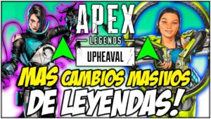 ¡Se han pasado con esto...! Mas cambios IMPORTANTES de leyendas explicados | Apex Legends UPHEAVAL